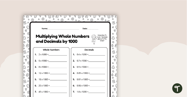 Multiplying by 1000 Worksheet teaching resource