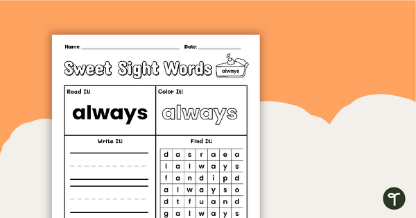 Sweet Sight Words Worksheet - ALWAYS teaching resource