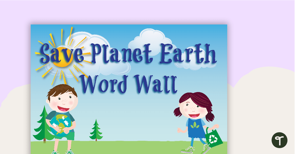Preview image for Save Planet Earth - Science Word Wall Vocabulary - teaching resource
