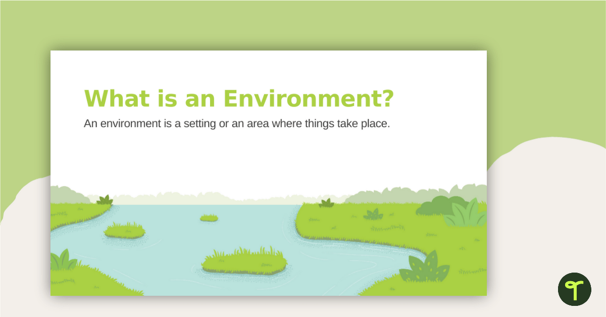 Natural, Managed, and Constructed Environments PowerPoint teaching resource