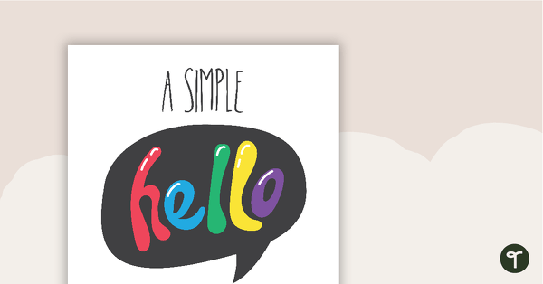 Go to A Simple Hello Positivity Poster teaching resource