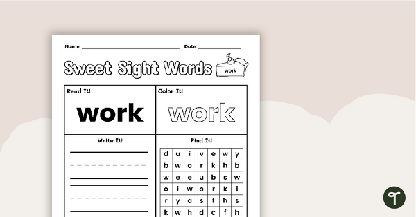 Sweet Sight Words Worksheet - WORK teaching resource