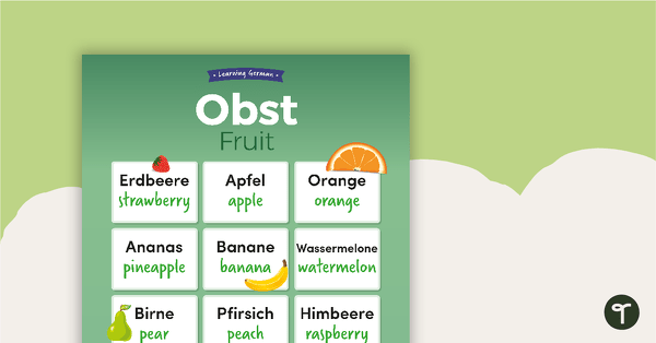 Go to Fruit – German Language Poster teaching resource