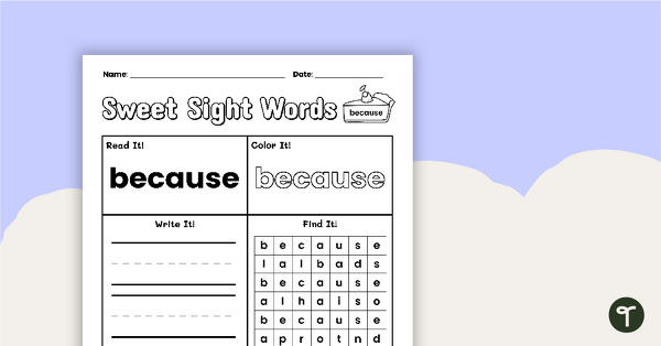 Sweet Sight Words Worksheet - BECAUSE teaching resource
