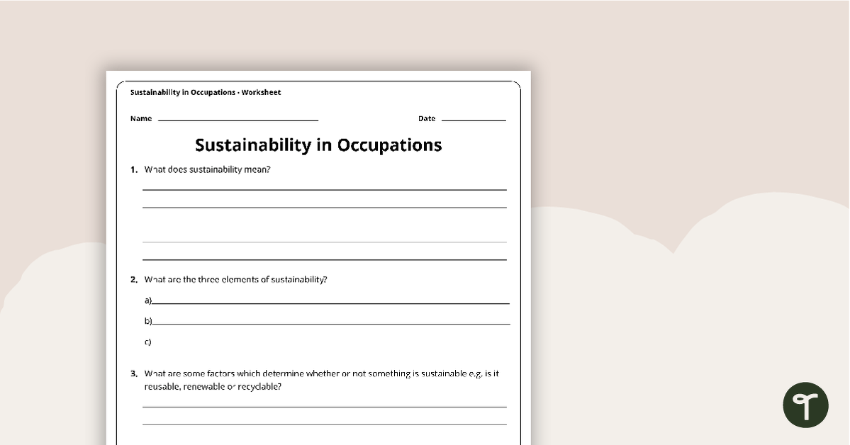 Sustainability in Occupations Worksheet teaching resource