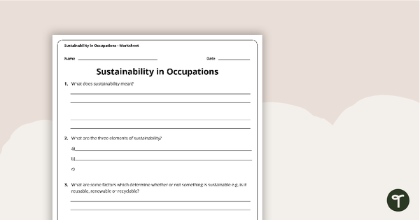 Go to Sustainability in Occupations Worksheet teaching resource