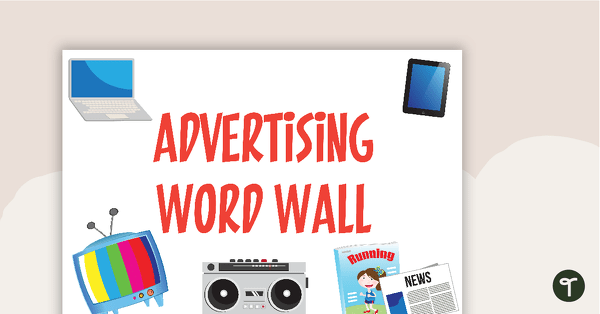 Advertising Word Wall Vocabulary teaching resource