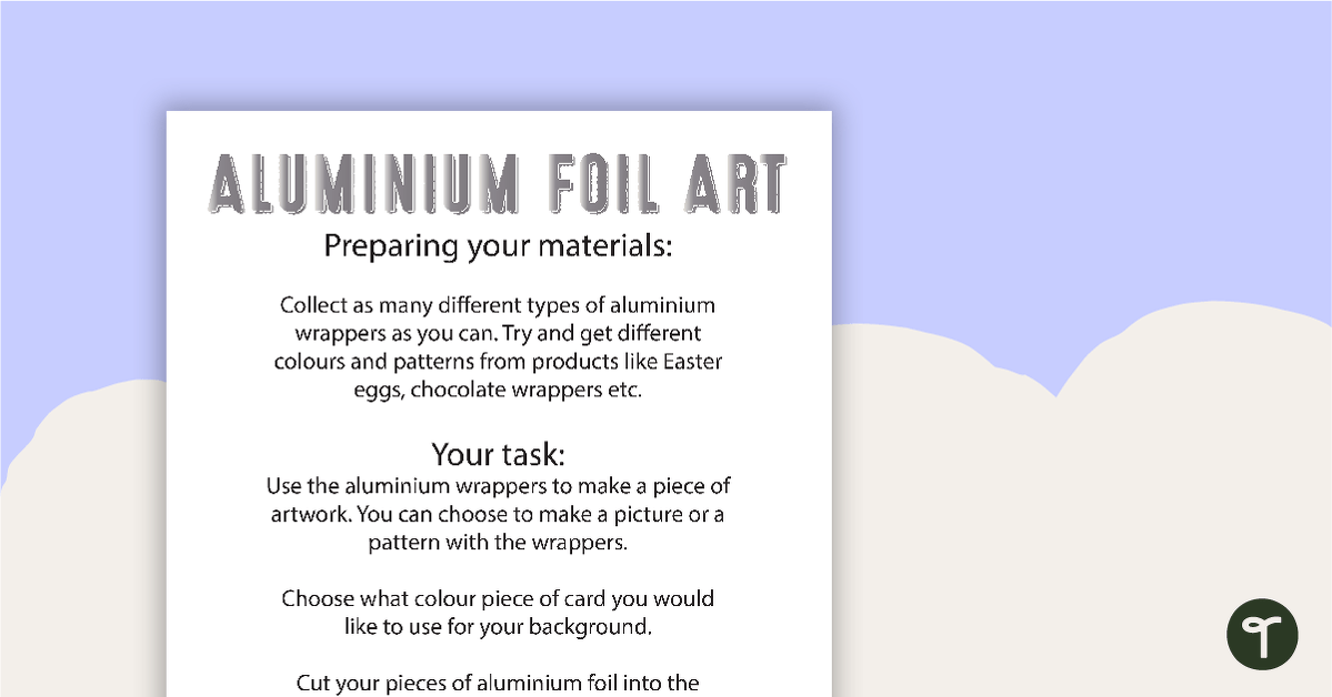 Aluminium Foil Art teaching resource