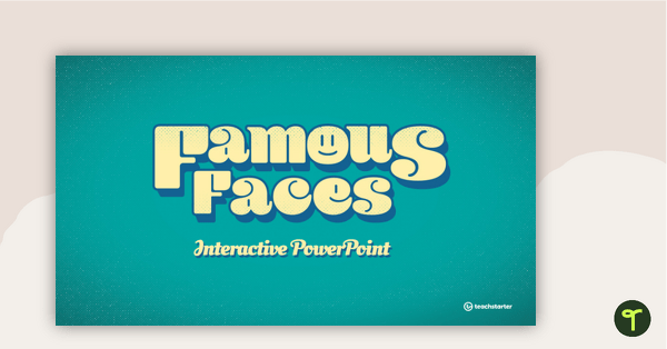 Preview image for Famous Faces Interactive PowerPoint - teaching resource