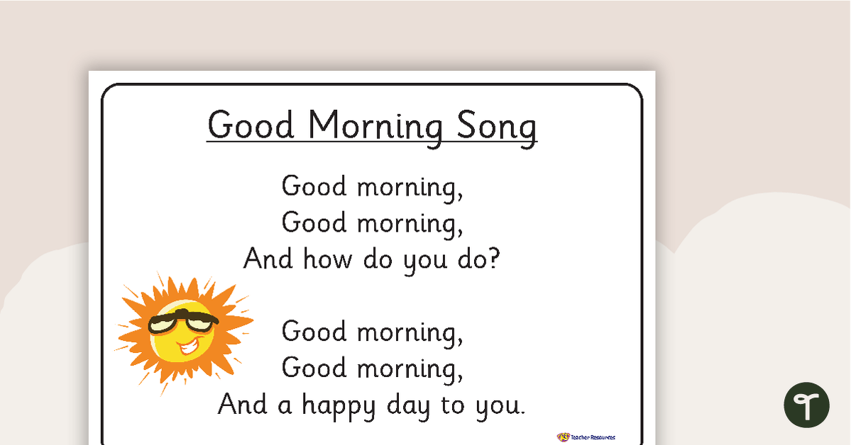 Good Morning Song - Poster and Cut-Out Pages teaching resource
