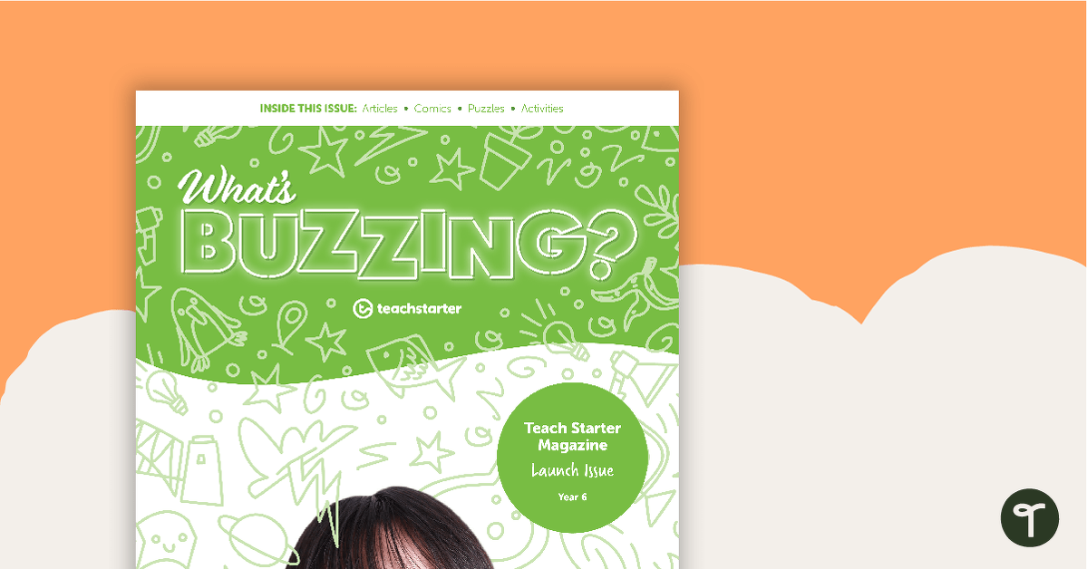 Year 6 Magazine - What's Buzzing? (Issue 1) teaching resource