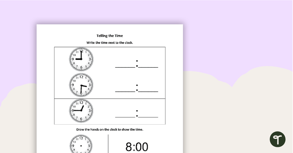 Telling the Time Worksheet teaching resource