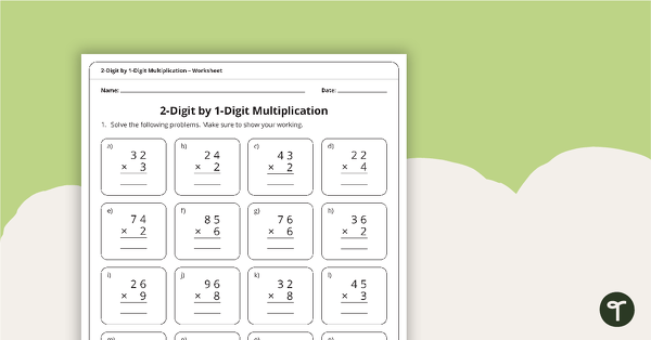 2-Digit by 1-Digit Multiplication Worksheet teaching resource