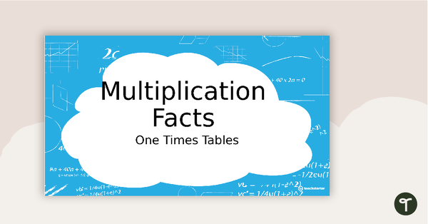 Multiplication Facts PowerPoint - One Times Tables teaching resource