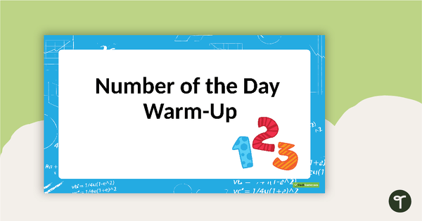Number of the Day Warm-Up PowerPoint teaching resource