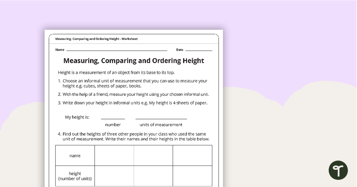 Measuring, Comparing and Ordering Height Worksheet teaching resource