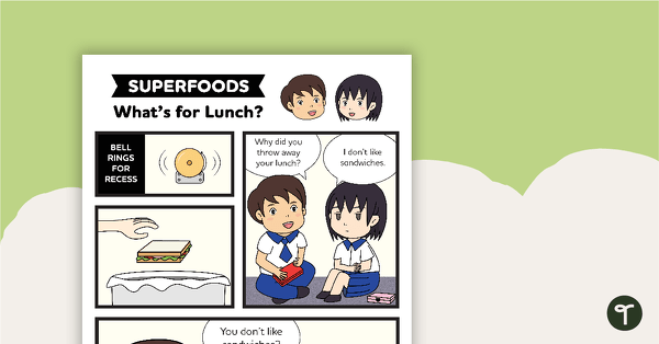 Go to Superfoods: What's for Lunch? – Comprehension Worksheet teaching resource