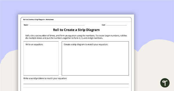 Roll to Create a Strip Diagram teaching resource
