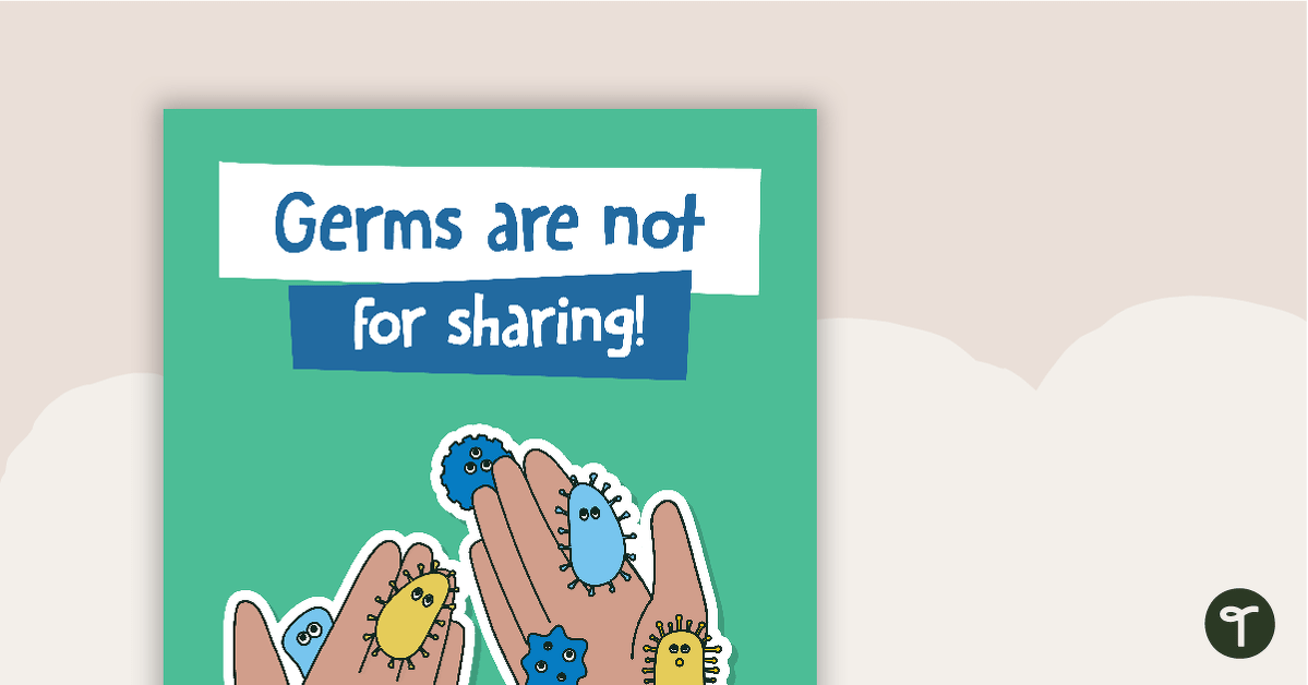 Germs Are Not for Sharing Hygiene Poster teaching resource