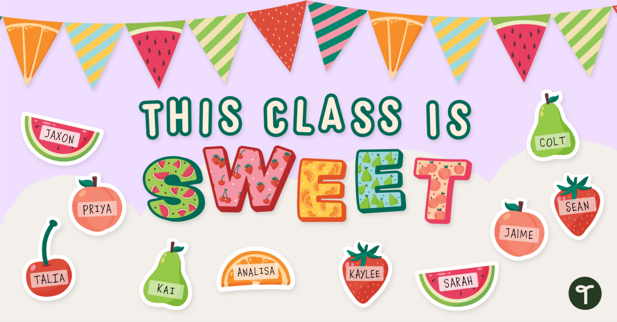 This Class is Sweet! Fruit Bulletin Board Kit teaching resource