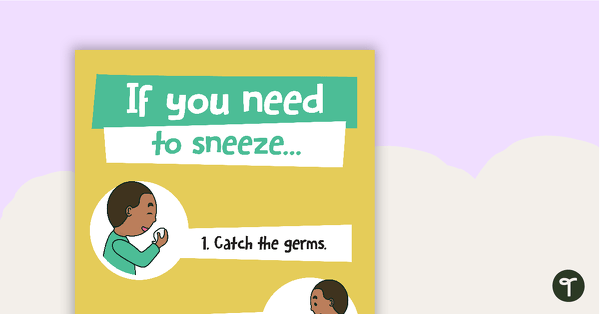 Image of If You Need to Sneeze Hygiene Poster