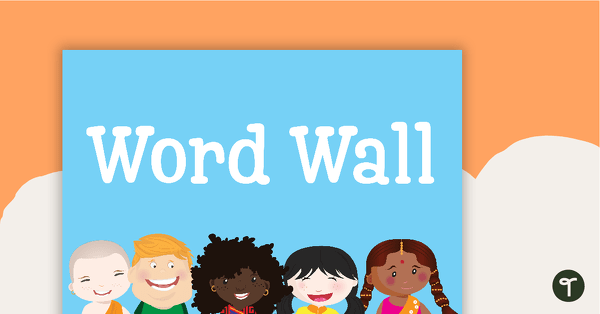 Good Friends - Word Wall Template teaching resource