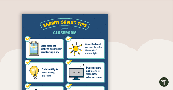 Go to Energy Saving Tips for the Classroom – Poster teaching resource