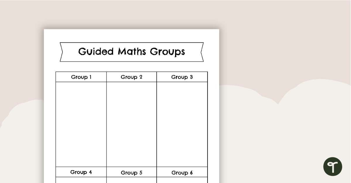 Guided Maths Groups – Organiser Template teaching resource