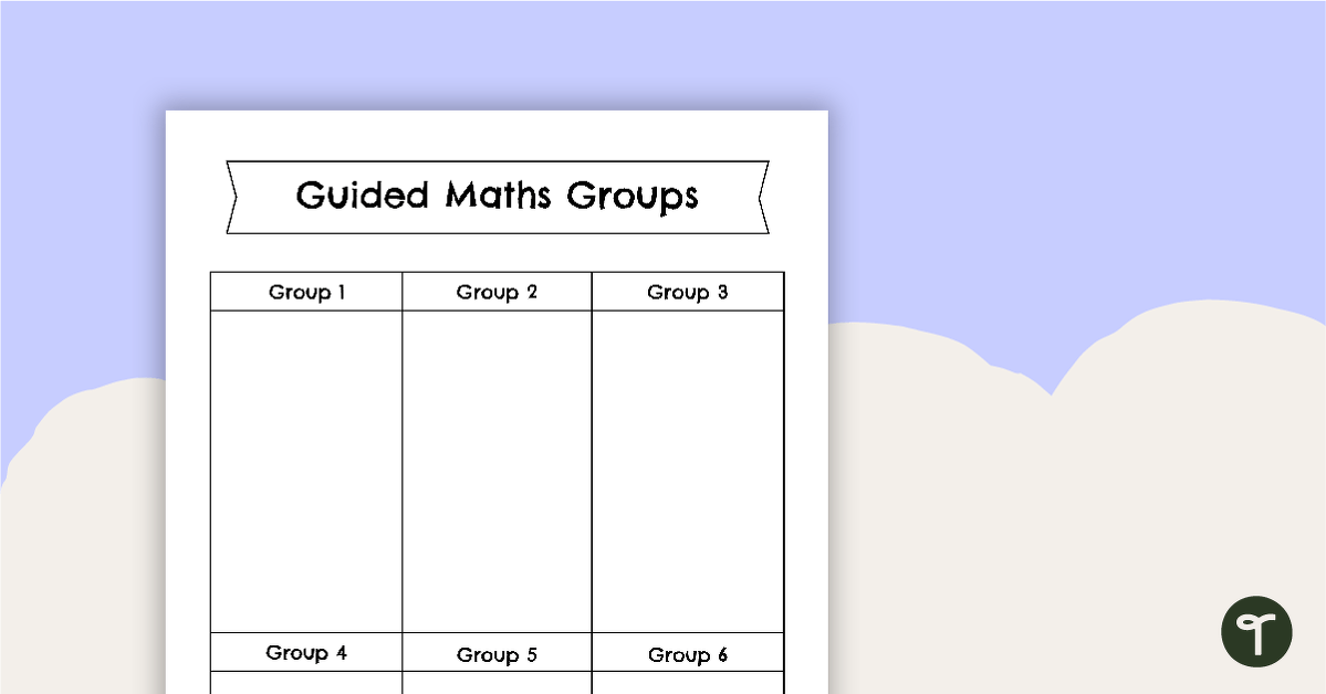 Guided Maths Groups – Organiser Template teaching resource