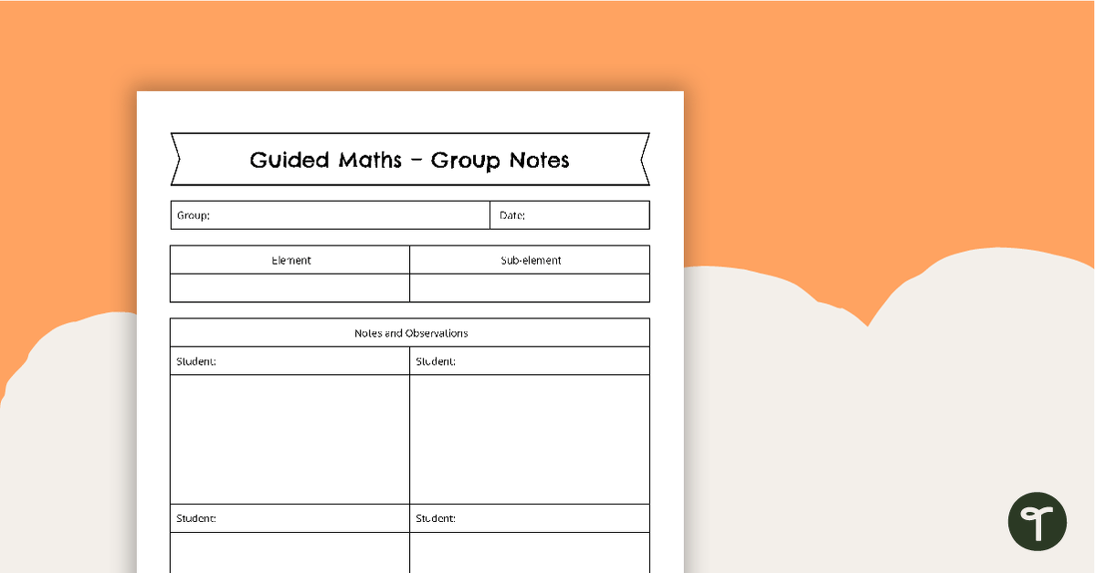 Guided Maths Groups – Group Notes Template teaching resource