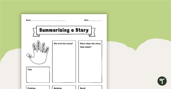 Summarising A Story Graphic Organiser teaching resource