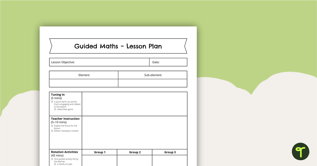 Guided Maths Groups – Lesson Plan and Term Overview Template teaching resource