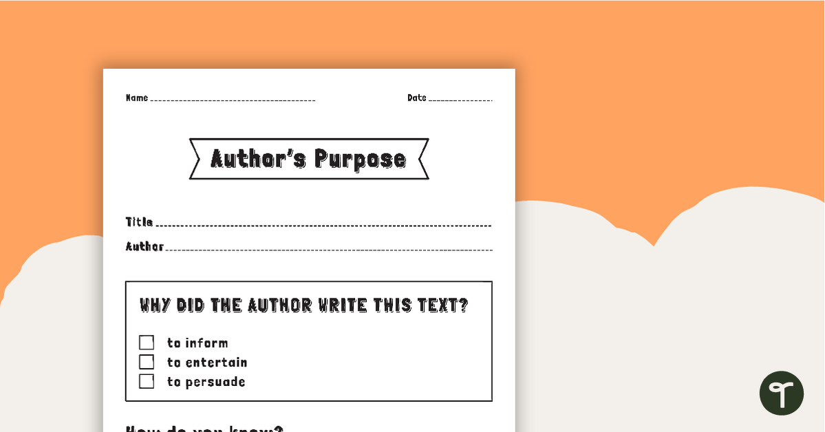 Author's Purpose Worksheet teaching resource