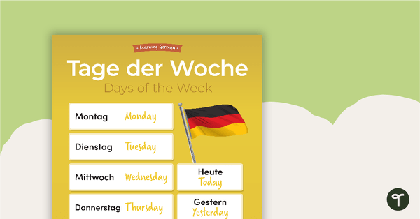 Days of the Week – German Language Poster teaching resource