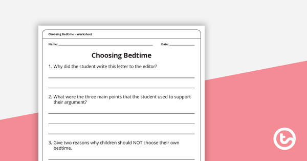 Letter to the Editor (Choosing Bedtime) – Worksheet teaching resource