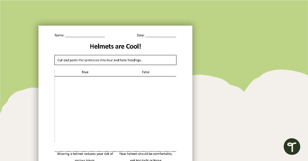 Helmets Are Cool! - True or False Comprehension Worksheet | Teach Starter