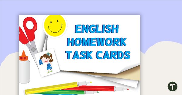 English Homework Task Cards and Worksheets - Lower Primary teaching resource