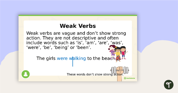 Strong Verbs PowerPoint teaching resource