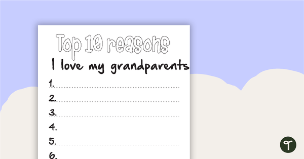 Go to Grandparents Day Top 10 Reasons Worksheet teaching resource