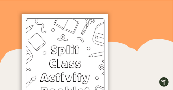 Go to Split Class/Fast Finisher Booklet Front Cover - School Supplies Theme teaching resource