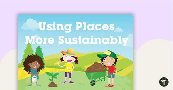 Using Places More Sustainably - Geography Word Wall Vocabulary teaching resource