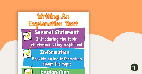 Go to Writing An Explanation Text Poster teaching resource