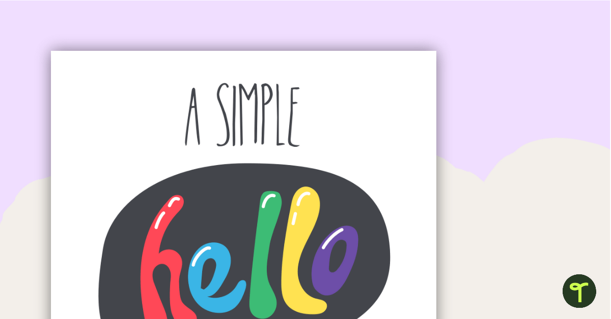 A Simple Hello - Motivational Poster teaching resource