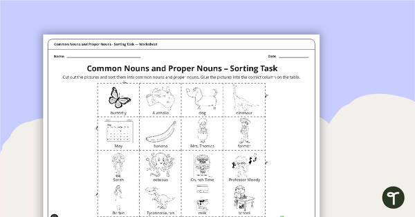 Go to Common Nouns and Proper Nouns - Sorting Task teaching resource