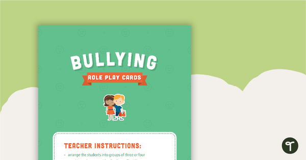 Bullying Role Play Cards teaching resource
