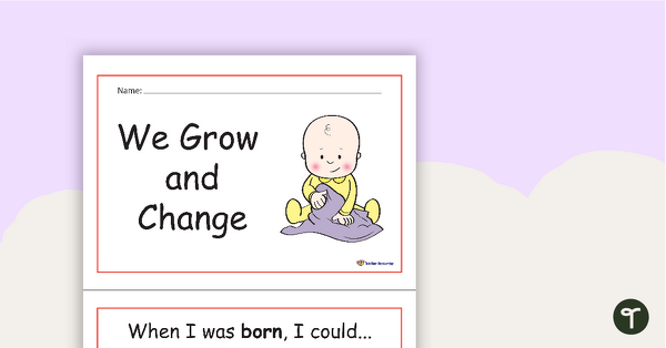 We Grow and Change - Concept Book teaching resource