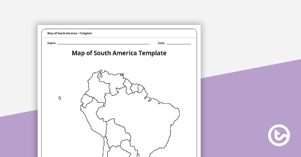 Map of South America Template teaching resource