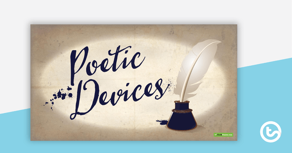 Poetic Devices PowerPoint teaching resource