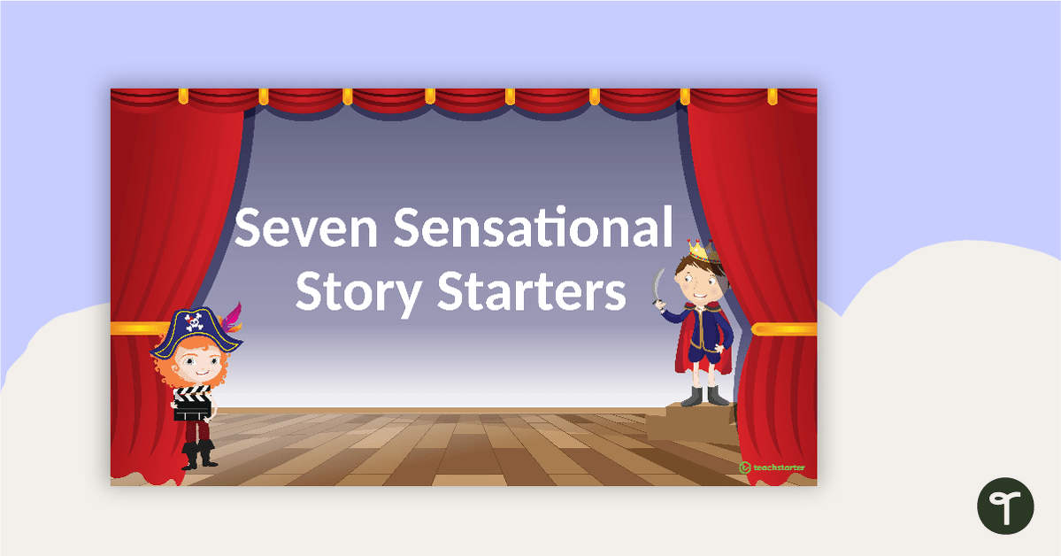 Seven Sensational Story Starters PowerPoint teaching resource