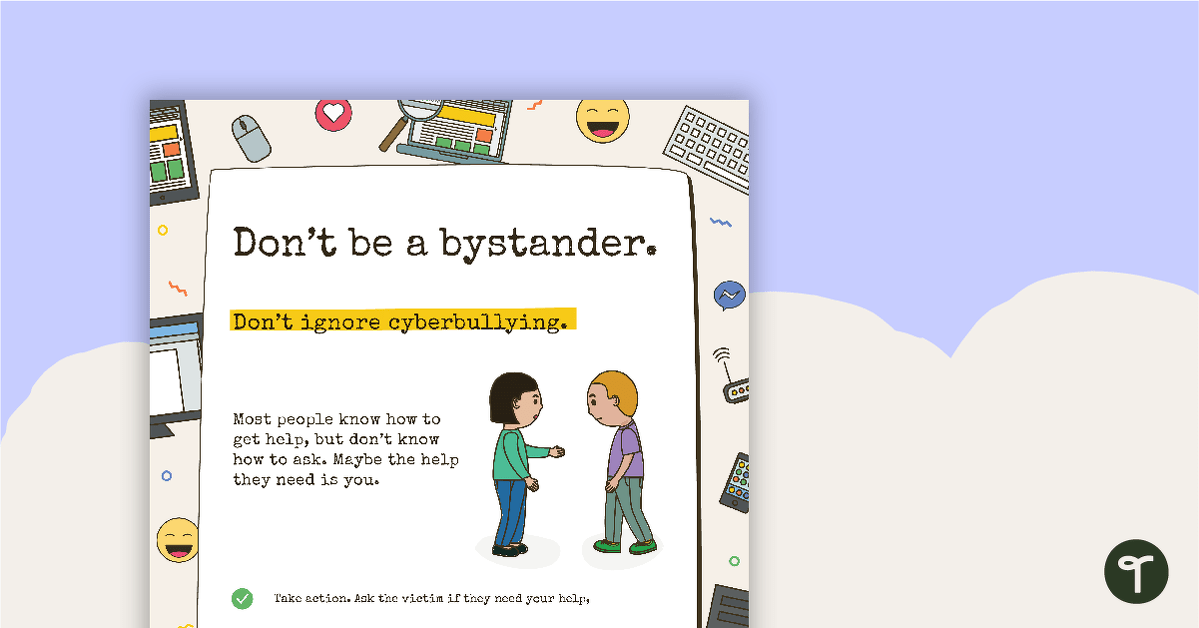Cyber Safety Poster - Don't Be a Bystander teaching resource